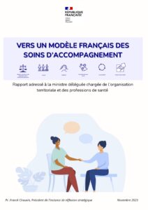 Lire la suite à propos de l’article VERS UN MODÈLE FRANÇAIS DES SOINS D’ACCOMPAGNEMENT