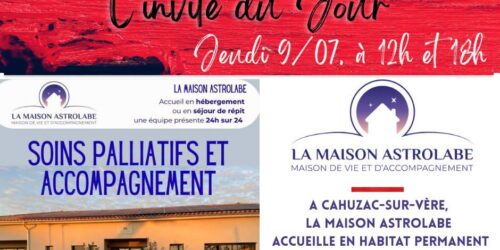 R D&rsquo;AUTAN : L&rsquo;INVITE DU JOUR LA MAISON ASTROLABE