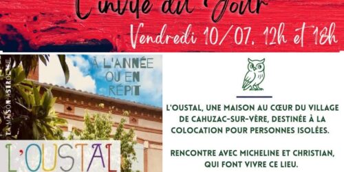 R D&rsquo;AUTAN L&rsquo;INVITÉ DU JOUR : L&rsquo;HABITAT PARTAGÉ L&rsquo;OUSTAL