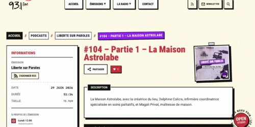 PODCASTS – LIBERTÉ SUR PAROLES – LA MAISON ASTROLABE